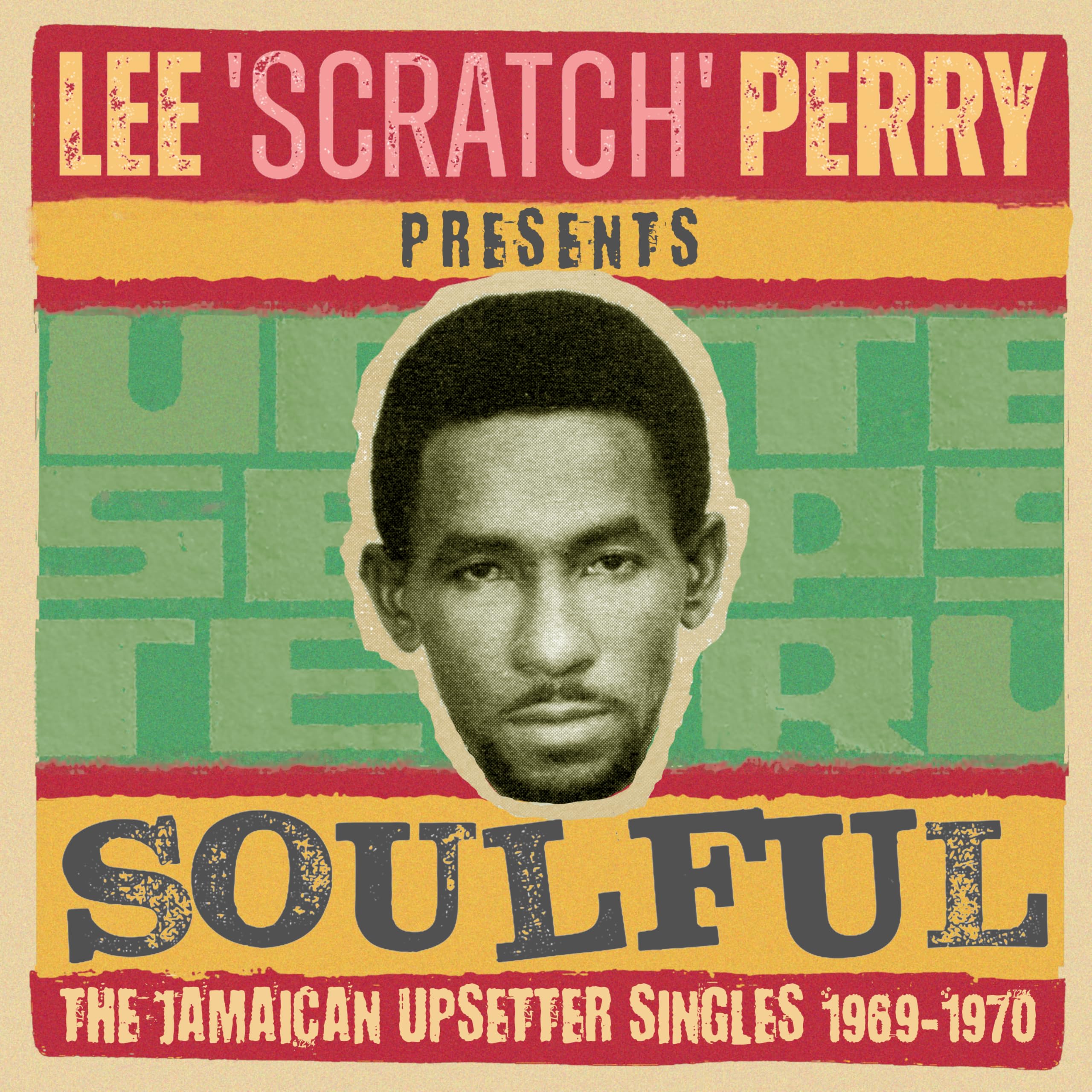 LEE SCRATCH PERRY PRESENTS SOULFUL I - THE JAMAICAN UPSETTER SINGLES 1969-1970 - 2CD