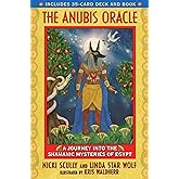 The Anubis Oracle: A Journey into the Shamanic Mysteries of Egypt