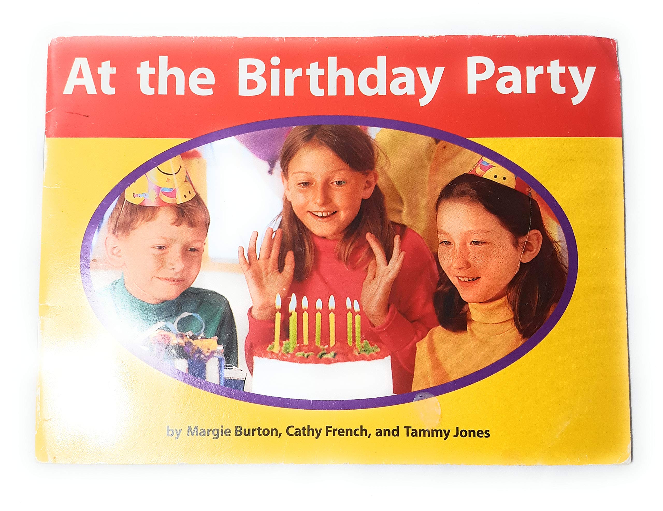 At The Birthday Party Margie Burton Cathy French Tammy Jones Amazon Com Books