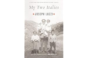 My Two Italies: A Personal and Cultural History