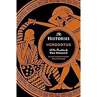 The Histories: Herodotus, Cartledge, Paul, Holland, Tom, Cartledge
