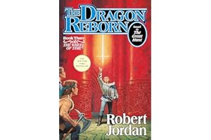 The Dragon Reborn: Book Three of 'The Wheel of Time'