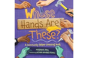 Whose Hands Are These?: A Community Helper Guessing Book