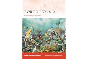 Borodino 1812: Napoleon’s great gamble (Campaign, 246)