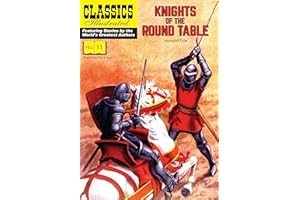Knights of the Round Table (Classics Illustrated)