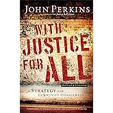 With Justice for All: A Strategy for Community Development