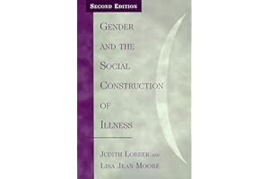 Gender and the Social Construction of Illness