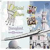 The Official Album Of Disneyland And Walt Disney World