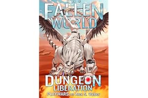 Dungeon Liberation: A Dungeon Core Fantasy (The Fallen World Book 7)