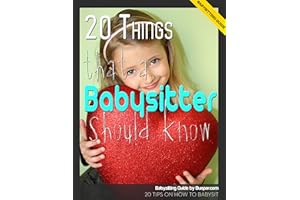 Babysitting Guide: 20 Things a Babysitter Should Know on How to Babysit