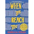 When You Reach Me: (Newbery Medal Winner)