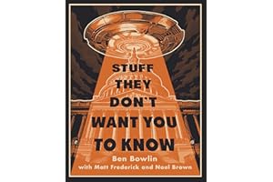 Stuff They Don't Want You to Know