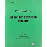 Profile of the Oil and Gas Extraction Industry