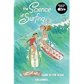 The Science of Surfing: A Surfside Girls Guide to the Ocean