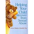 Helping Your Child Recover from Sexual Abuse