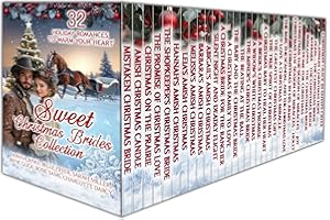 Sweet Christmas Brides Collection: 32 Holiday Romances to Warm your Heart (Hearts in Harmony Mega Sweet Romance Collections B