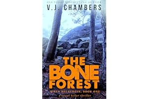 The Bone Forest: a serial killer thriller (Wren Delacroix Book 1)