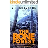 The Bone Forest: a serial killer thriller (Wren Delacroix Book 1)