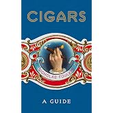 Cigars: A Guide