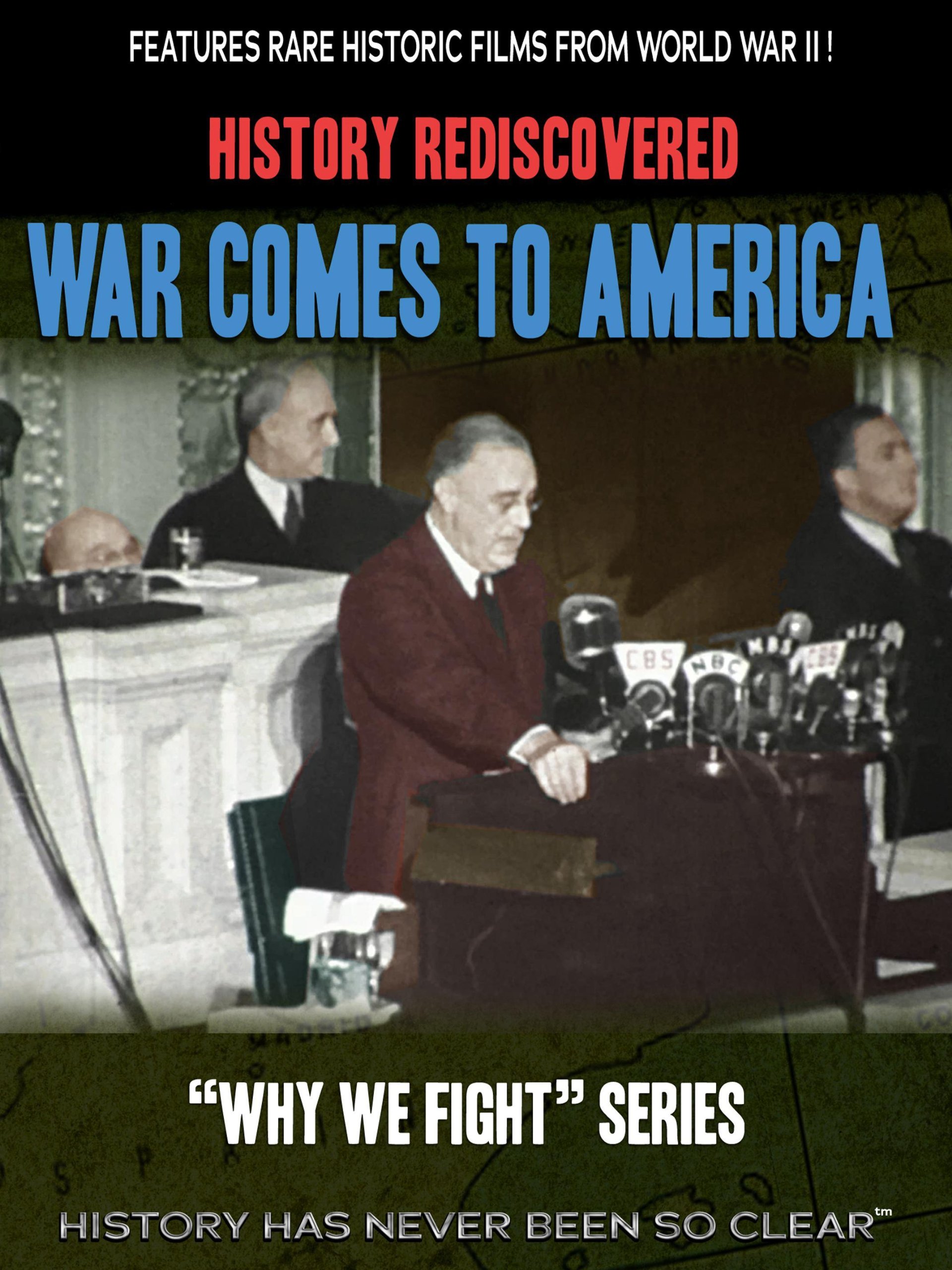 Watch History Rediscovered War Comes to America Prime Video