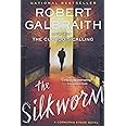 The Silkworm (A Cormoran Strike Novel, 2)
