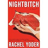 Nightbitch: A Novel