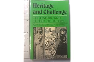 Heritage and Challenge: The History and Theory of History