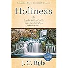 Holiness: For the Will of God Is Your Sanctification – 1 Thessalonians 4:3 [Annotated, Updated]