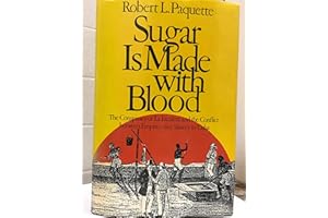 Sugar Is Made with Blood: The Conspiracy of La Escalera and the Conflict Between Empires Over Slavery in Cuba