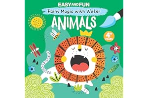 Easy and Fun Paint Magic with Water: Animals (Happy Fox Books) Paintbrush Included - Mess-Free Painting for Kids Ages 4-6 to Create Kangaroos, Elephants, Alligators, Monkeys, and More