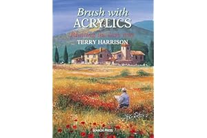 Brush with Acrylics: Painting the Easy Way