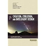 Four Views on Creation, Evolution, and Intelligent Design (Counterpoints: Bible and Theology)