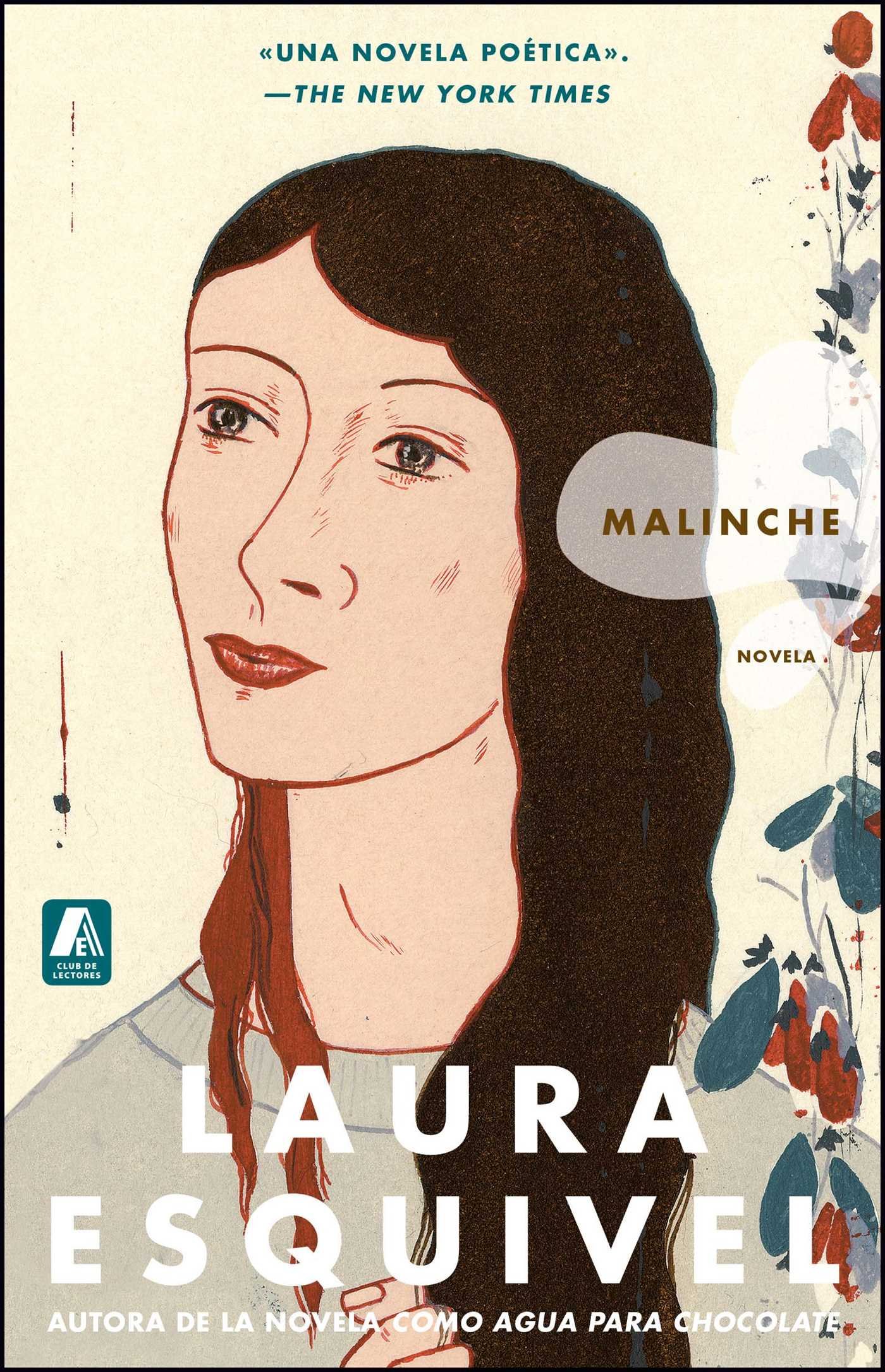 Amazon Com Malinche Spanish Version Novela Spanish Edition 9780743290364 Esquivel Laura Libros