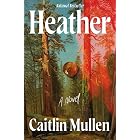 Heather: A Novel