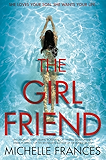 The Girlfriend: The most gripping debut psychological thriller of the year