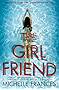 The Girlfriend: The most gripping debut psychological thriller of the year