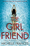 The Girlfriend: The most gripping debut psychological thriller of the year (English Edition)