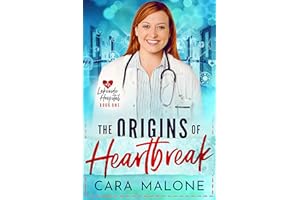 The Origins of Heartbreak: A Steamy Sapphic Medical Romance (Lakeside Hospital Book 1)