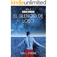 El silencio de Lobo (Coraje nº 2) (Spanish Edition) book cover