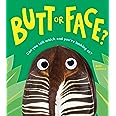 Butt or Face?: A Hilarious Animal Guessing Game Book for Kids