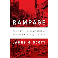 Rampage: MacArthur, Yamashita, and the Battle of Manila book cover
