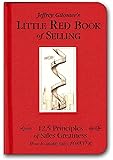 Little Red Book of Selling: 12.5 Principles of Sales Greatness