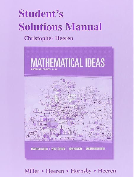 Student S Solutions Manual For Mathematical Ideas Miller Charles