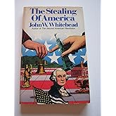 The Stealing of America