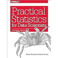 Practical Statistics for Data Scientists: 50 Essential Concepts: Bruce ...