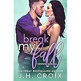 Break My Fall (Swoon Series Book 3)