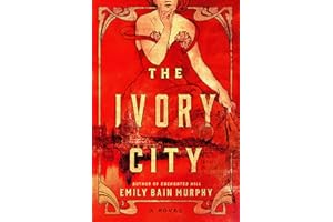 The Ivory City: A Novel