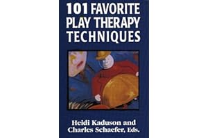 101 Favorite Play Therapy Techniques: Volume 1 (Volume 1)