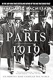 Paris 1919: Six Months That Changed the World
