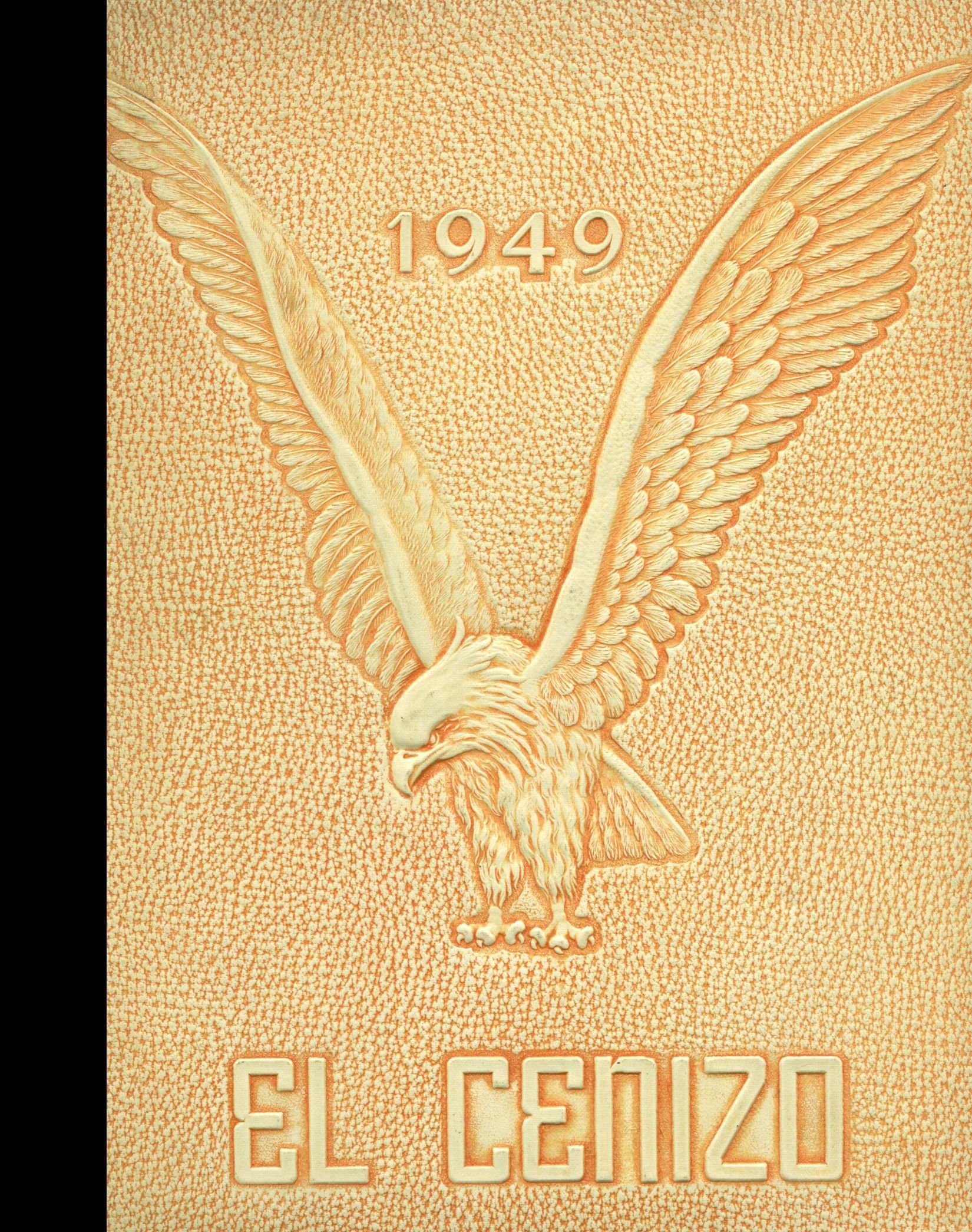 Reprint 1949 Yearbook Eagle Pass High School Eagle Pass